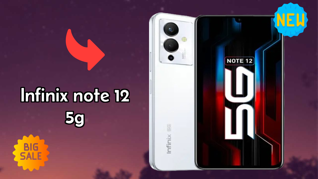 Infinix Note 12 5G Complete Review: Everything You Need to Know
