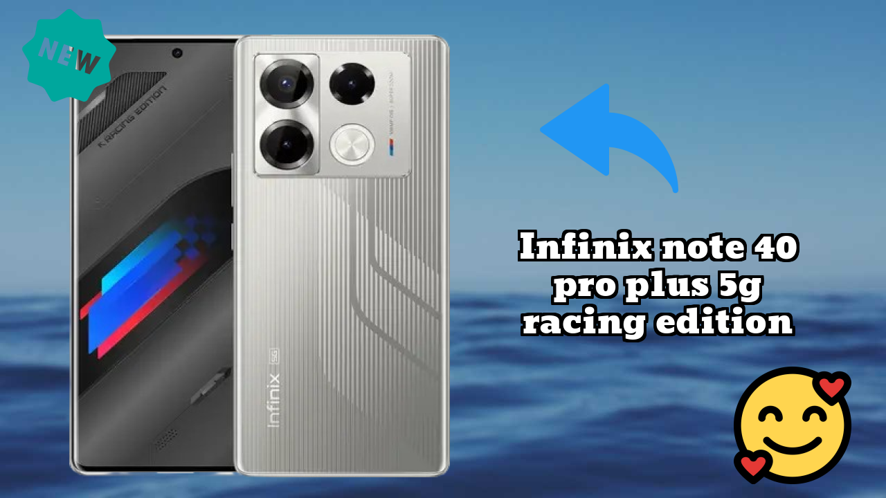 Infinix Infinix Note 40 Pro Plus 5G Racing Edition - Best Features You Should Know