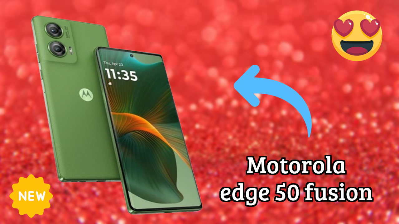 Motorola Edge 50 Fusion at ₹18,100 - Best Features Highlighted