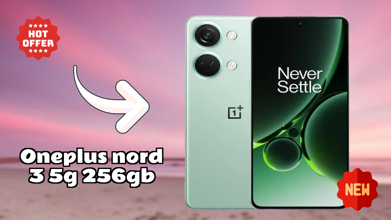 OnePlus Nord 3 5G 256GB Battery Life: 5000 MAh Charging Analysis