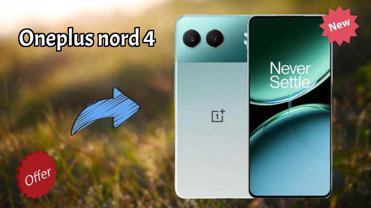 OnePlus Nord 4 vs Competitors: Best Budget Winner
