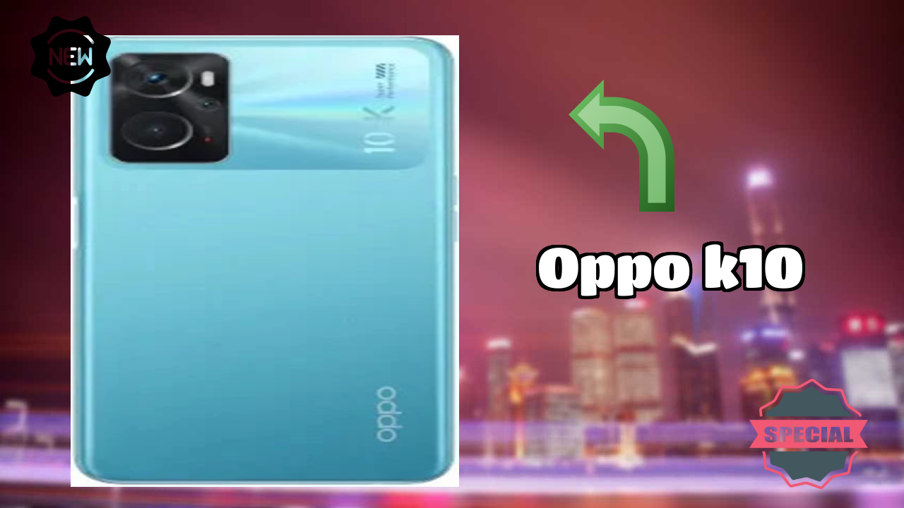 OPPO K10 vs Samsung Galaxy: Detailed Comparison 2024
