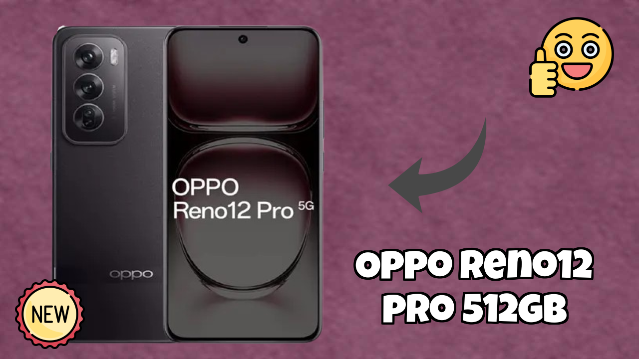 OPPO Reno12 Pro 512GB Price Analysis: ₹34,999 Value Check