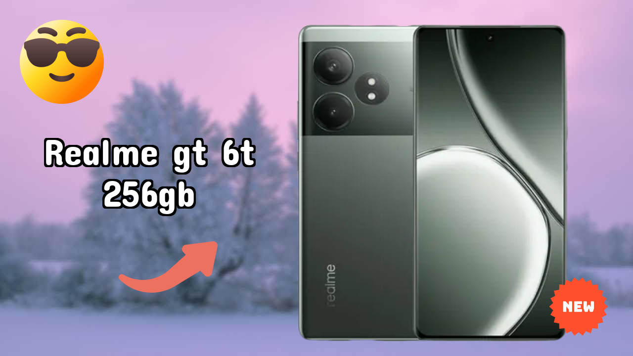 Realme GT 6T 256GB vs Samsung: Which Should You Choose?
