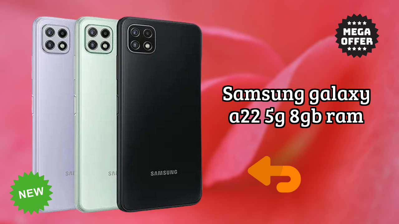 Why Samsung Galaxy A22 5G 8GB RAM is the Best Deal Under ₹20,999 Right Now
