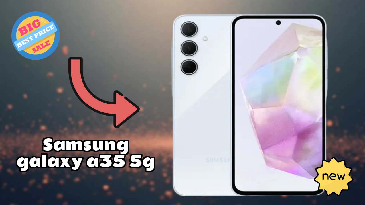 Samsung Galaxy A35 5G vs Competition: Detailed Feature Compare