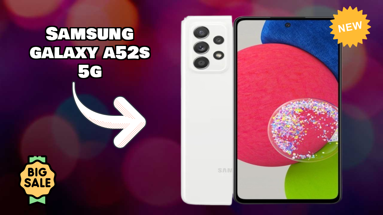Samsung Galaxy A52s 5G vs Competitors: Best Budget Winner