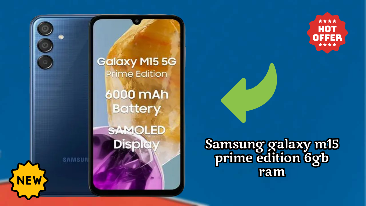 Samsung Samsung Galaxy M15 Prime Edition 6GB RAM - Best Camera Phone Under ₹12,999