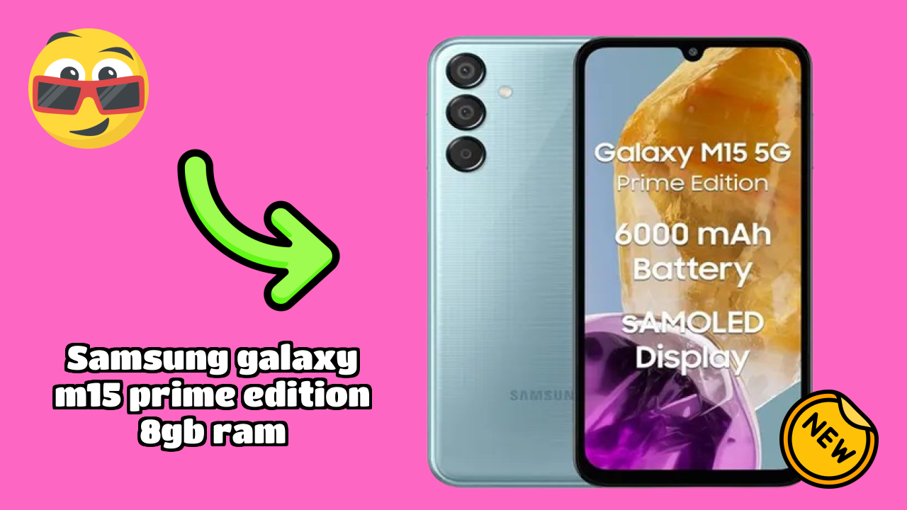 Is Samsung Galaxy M15 Prime Edition 8GB RAM Worth ₹17,999? Complete Honest Review