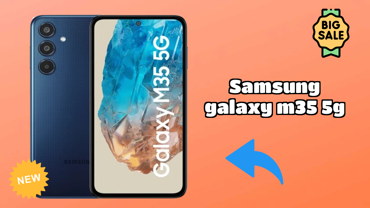 Samsung Galaxy M35 5G Price Review: ₹17,990 Worth the Money?
