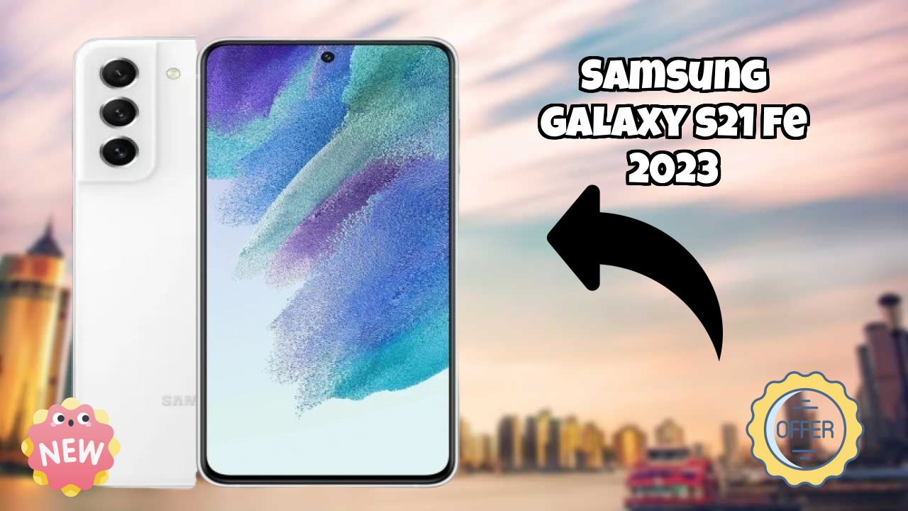 Samsung Galaxy S21 FE 2023 Price Analysis: ₹33,999 Value Review