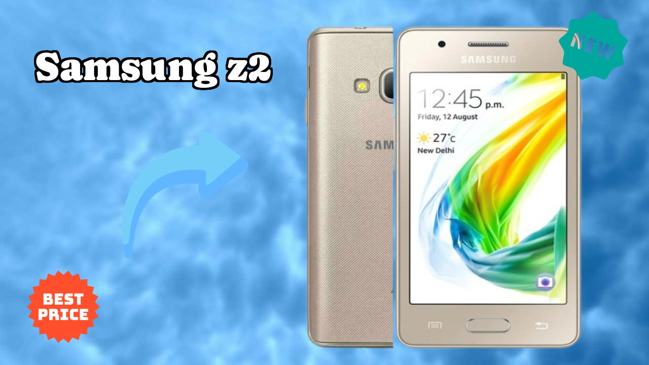 Samsung Z2 vs Samsung Galaxy: Detailed Compare