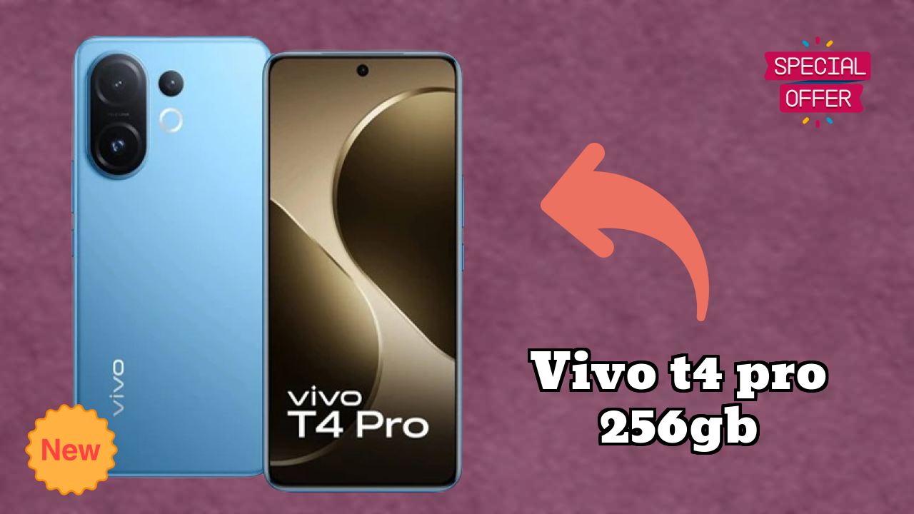 Vivo T4 Pro 256GB at ₹29,999 - Everything You Need to Know