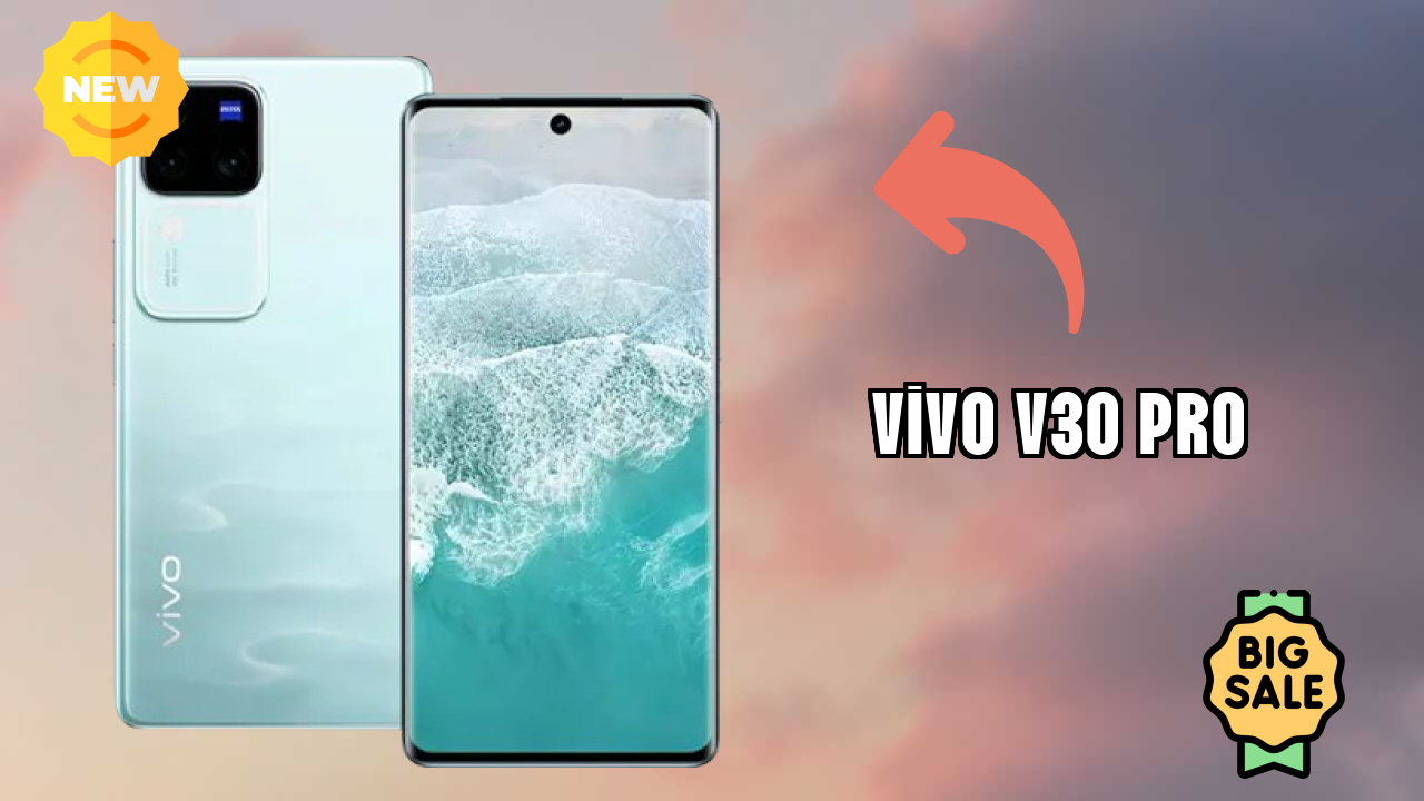 Vivo V30 Pro at ₹28,494 - Best Deal Available Now