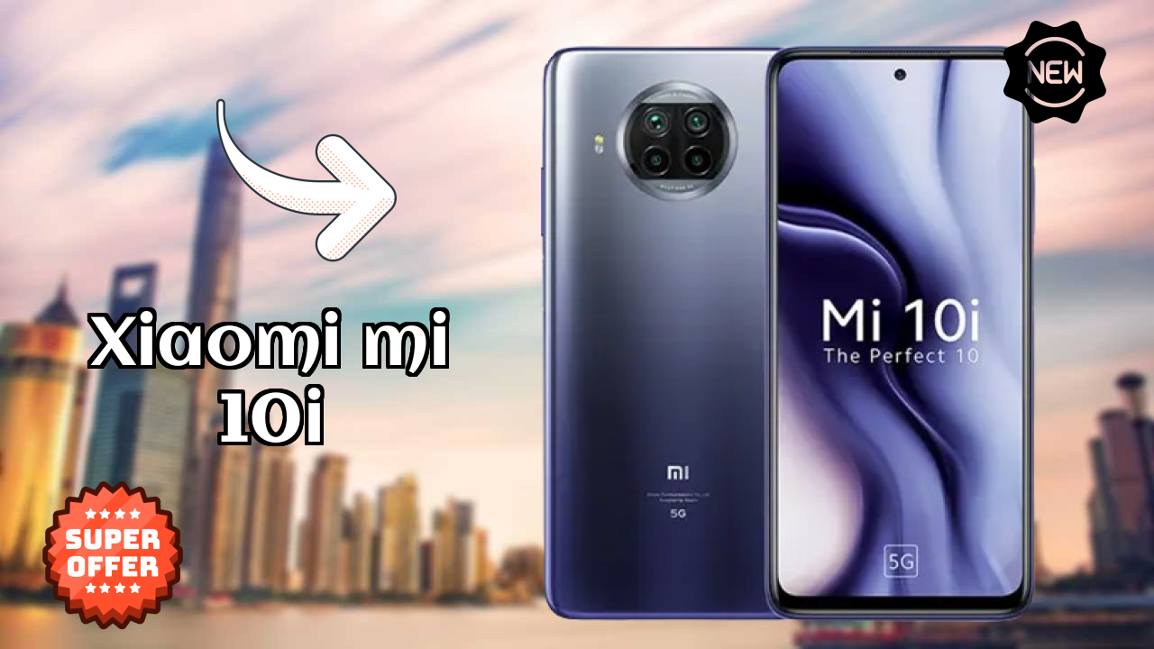 Why Xiaomi Mi 10i is the Best Deal Under ₹17,999 Right Now