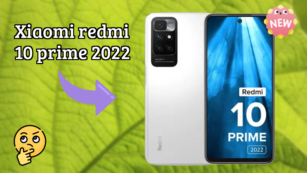 Xiaomi Xiaomi Redmi 10 Prime 2022 - Best Features You Should Know